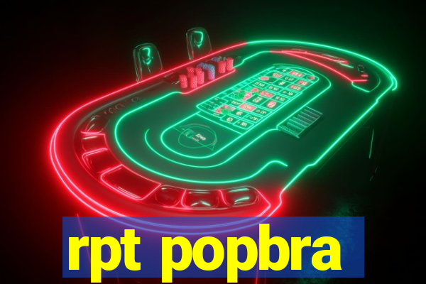 rpt popbra